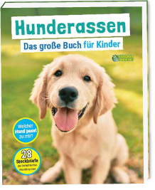 Hunderassen - Das große Buch für Kinder