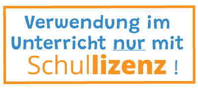 Verwendung im Unterricht nur mit Schullizenz